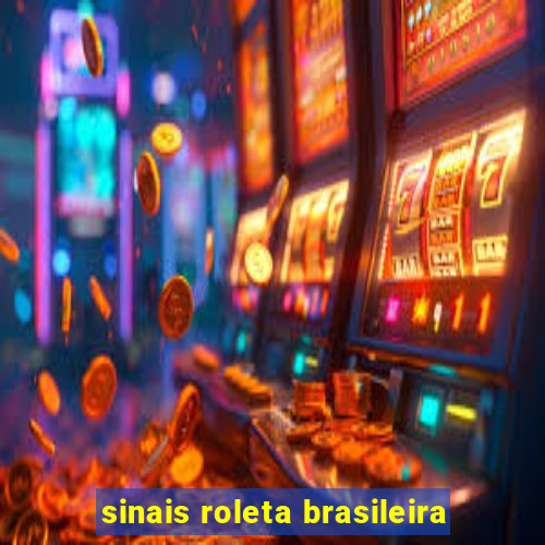 sinais roleta brasileira